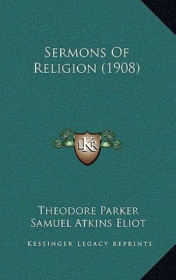 Sermons Of Religion (1908) 1167006259 Book Cover