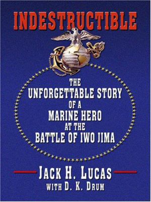 Indestructible: The Unforgettable Story of a Ma... [Large Print] 0786294019 Book Cover