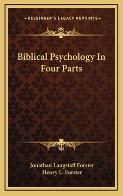 Biblical Psychology in Four Parts 1163443611 Book Cover