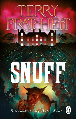 Snuff: (Discworld Novel 39) 1804990604 Book Cover