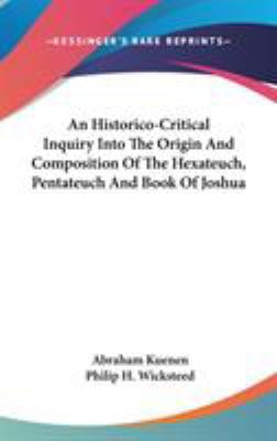 An Historico-Critical Inquiry Into The Origin A... 0548145601 Book Cover