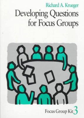 Developing Questions for Focus Groups 0761908196 Book Cover