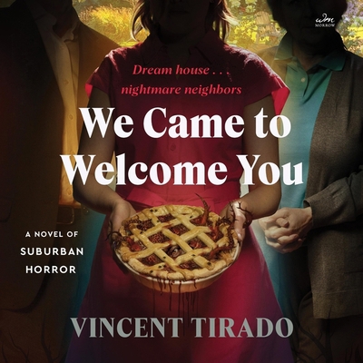 We Came to Welcome You: A Novel of Suburban Horror            Book Cover