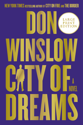 City of Dreams [Large Print] 0062851276 Book Cover