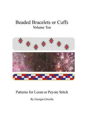 Beaded Bracelet or Cuffs: Bead Patterns by GGsD... [Large Print] 1523610220 Book Cover