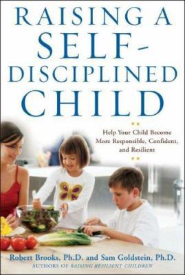 Raising a Self-Disciplined Child: Help Your Chi... 0071411968 Book Cover