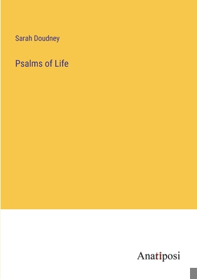 Psalms of Life 3382181088 Book Cover