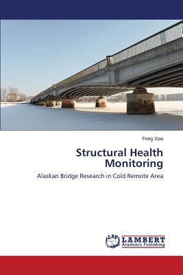 Structural Health Monitoring 3659338834 Book Cover