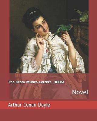 The Stark Munro Letters (1895): Novel 1728822246 Book Cover
