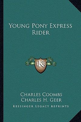 Young Pony Express Rider 1163821616 Book Cover