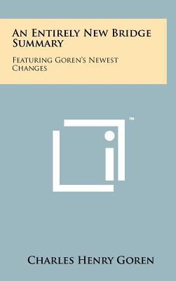 An Entirely New Bridge Summary: Featuring Goren... 1258220229 Book Cover