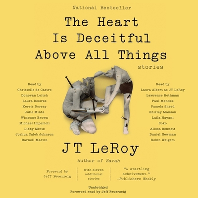 The Heart Is Deceitful Above All Things Lib/E: ... Book Cover
