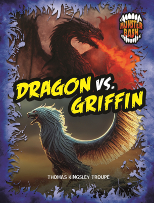 Dragon vs. Griffin: A Legendary Smackdown B0H9CX22SN Book Cover