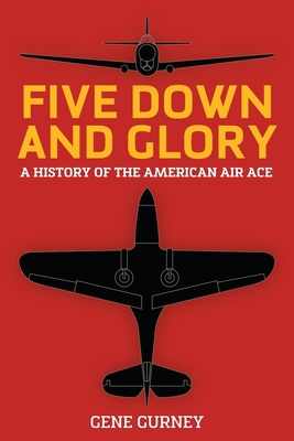 Five Down and Glory: A History of the American ... 1088141331 Book Cover