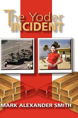 The Yoder Incident 1606934686 Book Cover