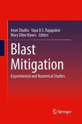 Blast Mitigation: Experimental and Numerical St... 1489987525 Book Cover