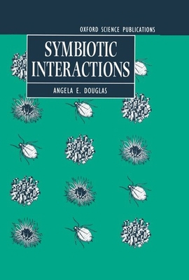 Symbiotic Interactions 0198542860 Book Cover