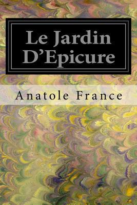 Le Jardin D'Epicure [French] 1545163537 Book Cover