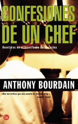 Confesiones de un Chef = Kitchen Confidential [Spanish] 8466308954 Book Cover