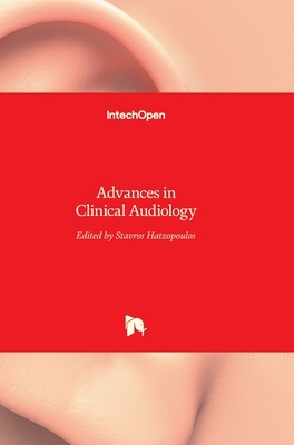 Advances in Clinical Audiology 9535130439 Book Cover
