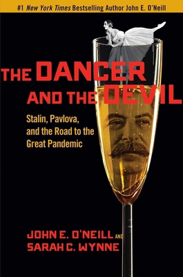 The Dancer and the Devil: Stalin, Pavlova, and ... 1684512549 Book Cover