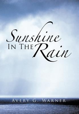 Sunshine in the Rain 1468562517 Book Cover