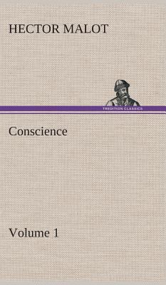 Conscience - Volume 1 3849516164 Book Cover