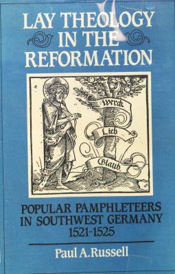 Lay Theology in the Reformation: Popular Pamphl... 0521307279 Book Cover