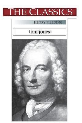 Henry Fielding, Tom Jones 1725930285 Book Cover