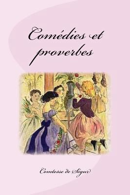 Comédies et proverbes [French] 153690418X Book Cover