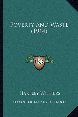 Poverty And Waste (1914) 1166967700 Book Cover