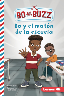 Bo Y El Matón de la Escuela (Bo and the School ... [Spanish] B0CPM78K35 Book Cover