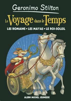 Voyage Dans Le Temps 2- Les Romains, Les Mayas,... [French] 2226186212 Book Cover