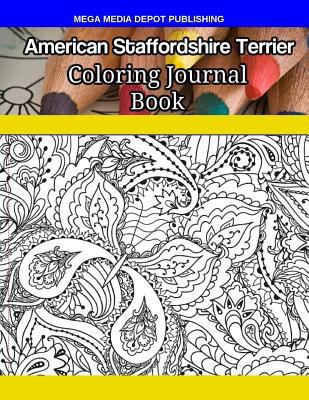 American Staffordshire Terrier Coloring Journal Book
