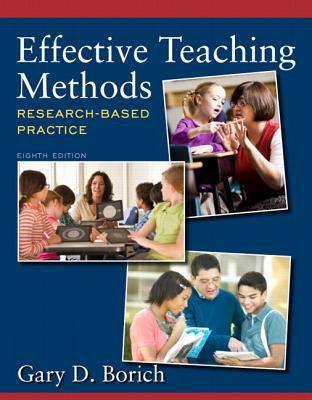 Effective Teaching Methods: Research-Based Prac... 0133413845 Book Cover
