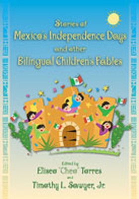Stories of Mexico's Independence Days and Other... 0826338860 Book Cover