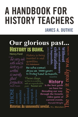 Handbook for History Teachers 076185990X Book Cover