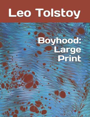 Boyhood: Large Print 1095731548 Book Cover