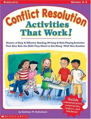 Conflict Resolution: Activities That Work! 0439111137 Book Cover