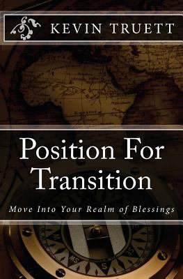 Position For Transition 1481893793 Book Cover