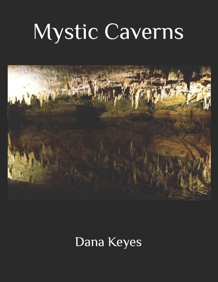 Mystic Caverns B0DCS65QQJ Book Cover