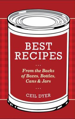 Best Recipes from the Backs of Boxes, Bottles, ... 0785835237 Book Cover