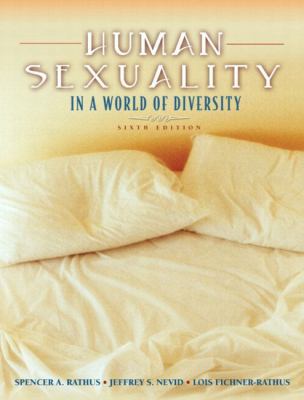 Human Sexuality in a World of Diversity (with S... 0205460801 Book Cover