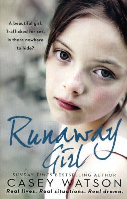 Runaway Girl: A beautiful girl. Trafficked for ... 0008142580 Book Cover