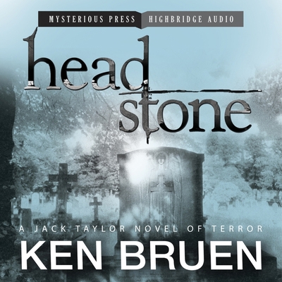 Headstone: A Jack Taylor Novel 1665162066 Book Cover