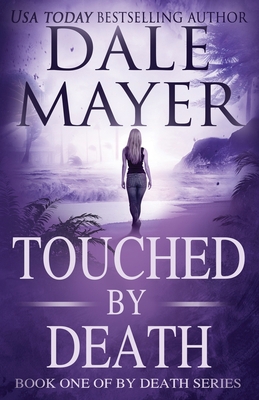 Touched by Death 1988315956 Book Cover