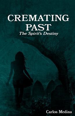 Cremating Past 0998040304 Book Cover