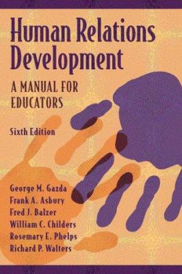 Human Relations Development: A Manual for Educa... 0205289029 Book Cover