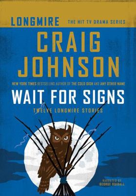 Wait For Signs by Craig Johnson Unabridged CD A... 1490630554 Book Cover