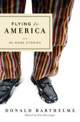 Flying to America: 45 More Stories 1593761724 Book Cover